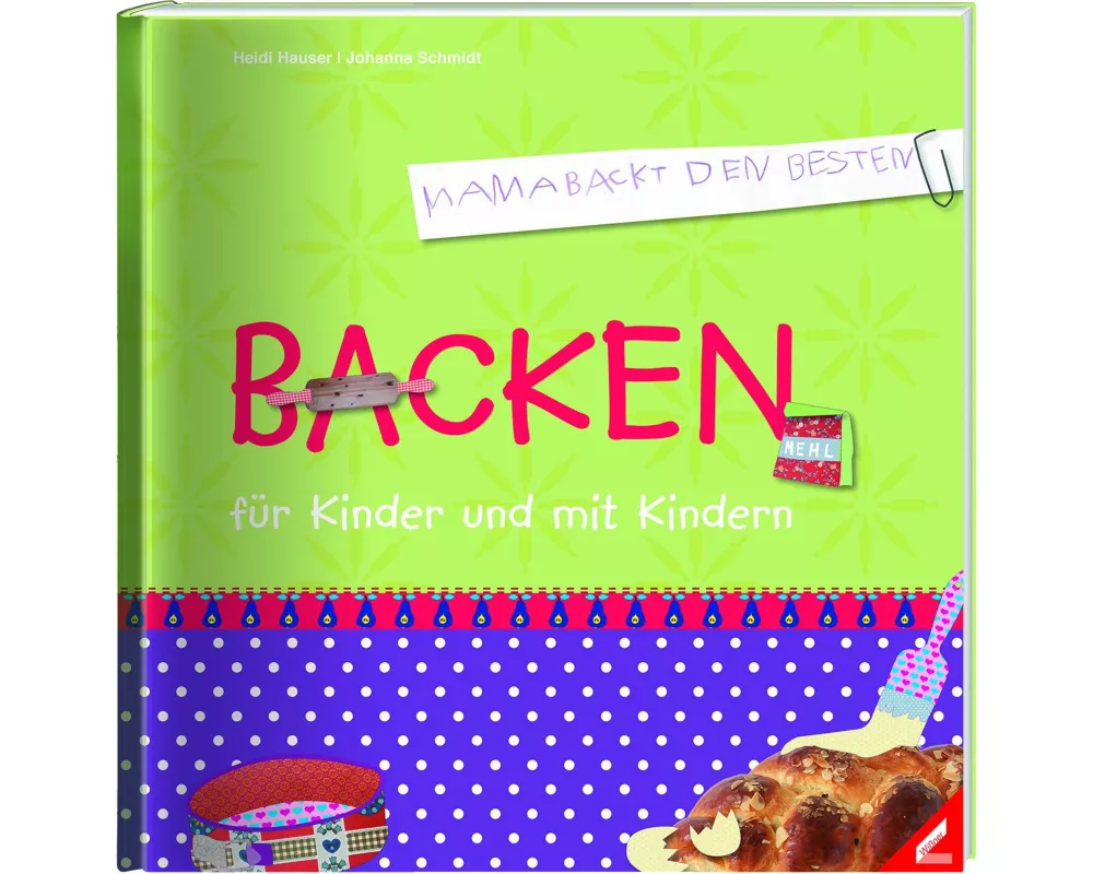 Backen für Kinder und mit Kindern