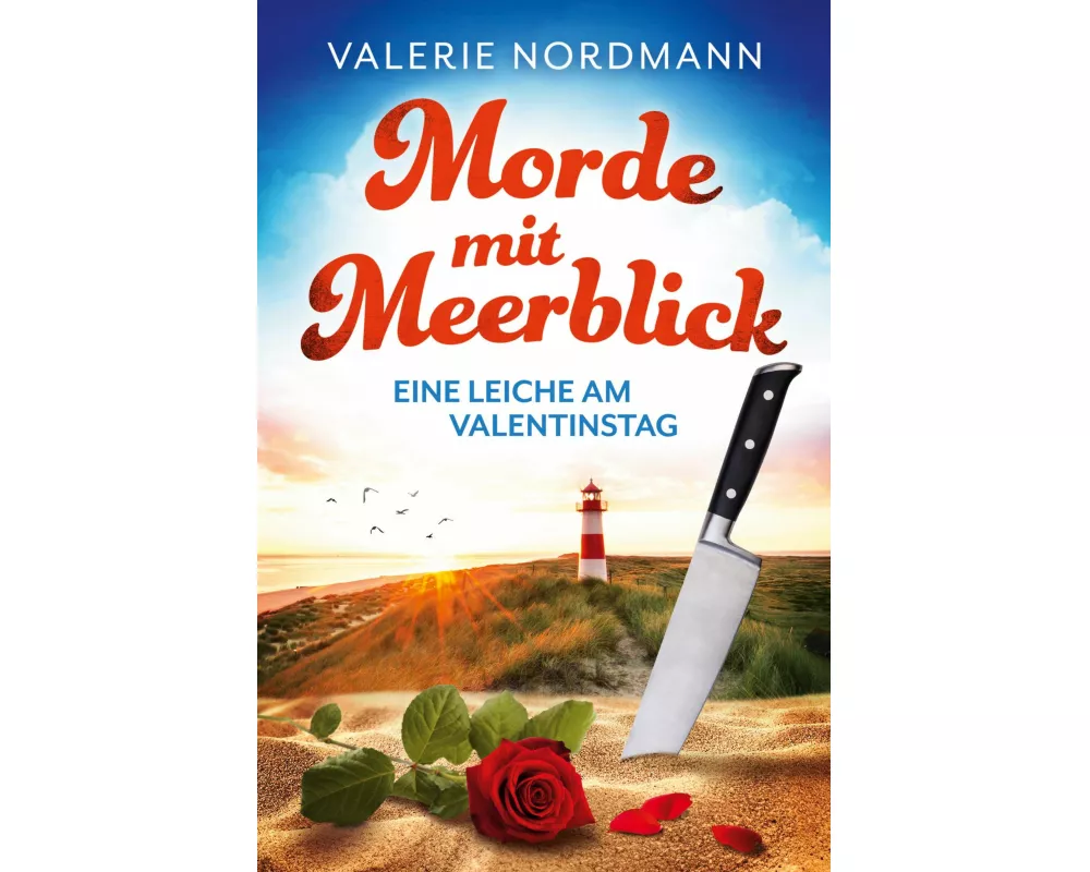 Morde mit Meerblick: Eine Leiche am Valentinstag | Kea Klaasens 1. Fall