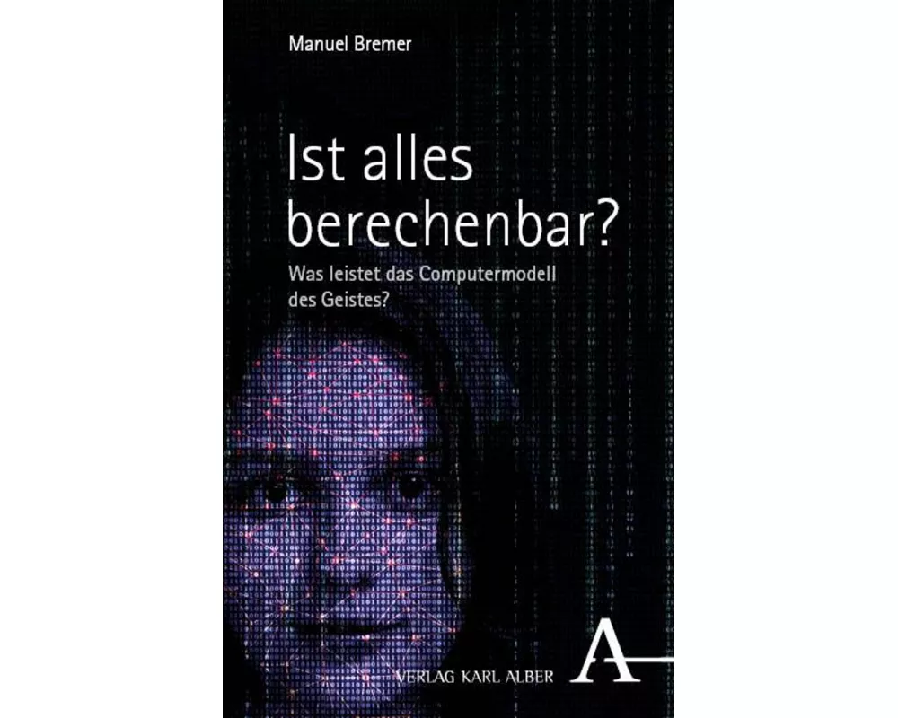 Ist alles berechenbar?