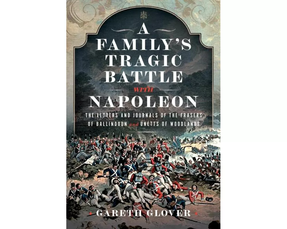 A Family’s Tragic Battle with Napoleon