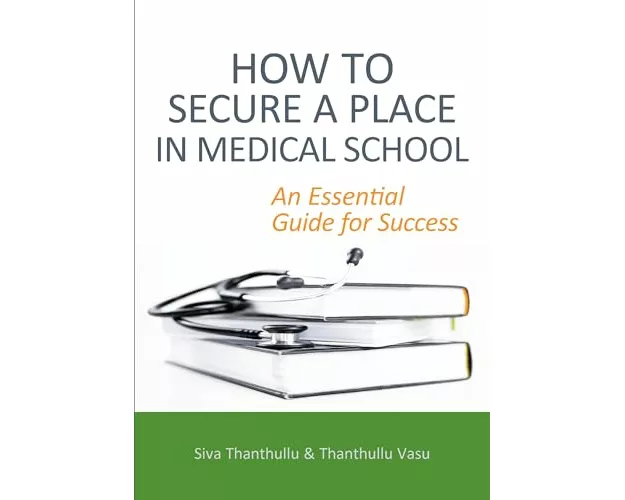 How to Secure a Place in Medical School: an Essential Guide for Success