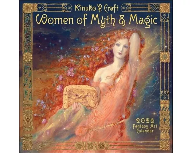Women of Myth & Magic 2026 Fantasy Art Wall Calendar by Kinuko Craft