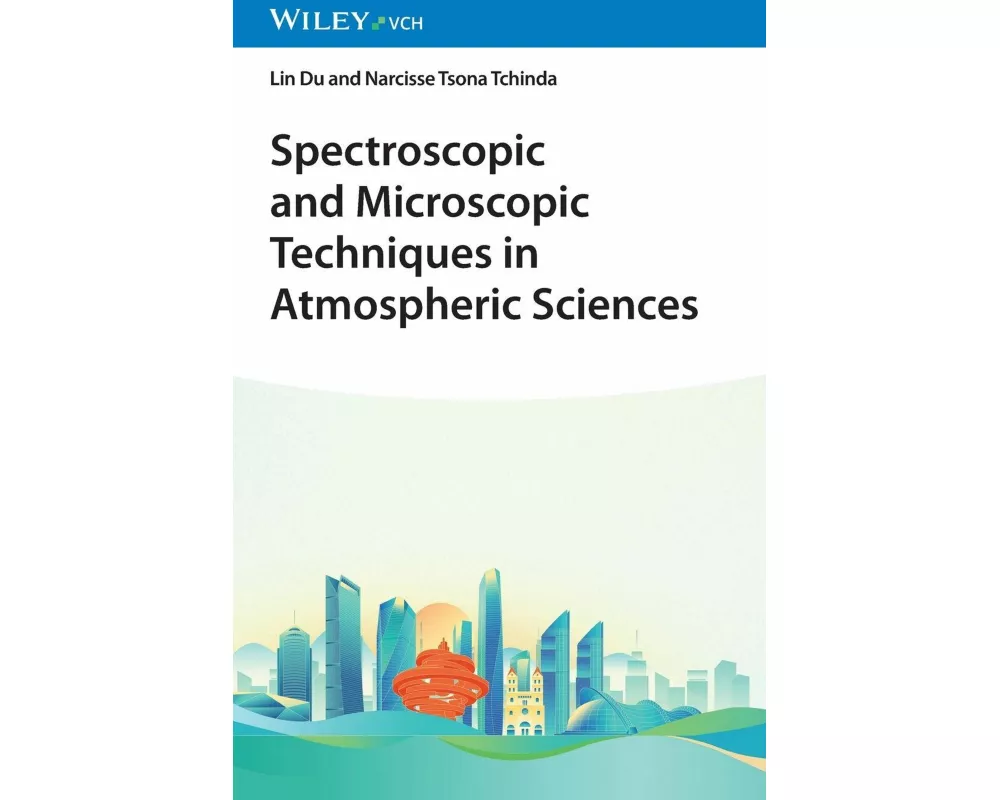 Spectroscopic and Microscopic Techniques in Atmospheric Sciences