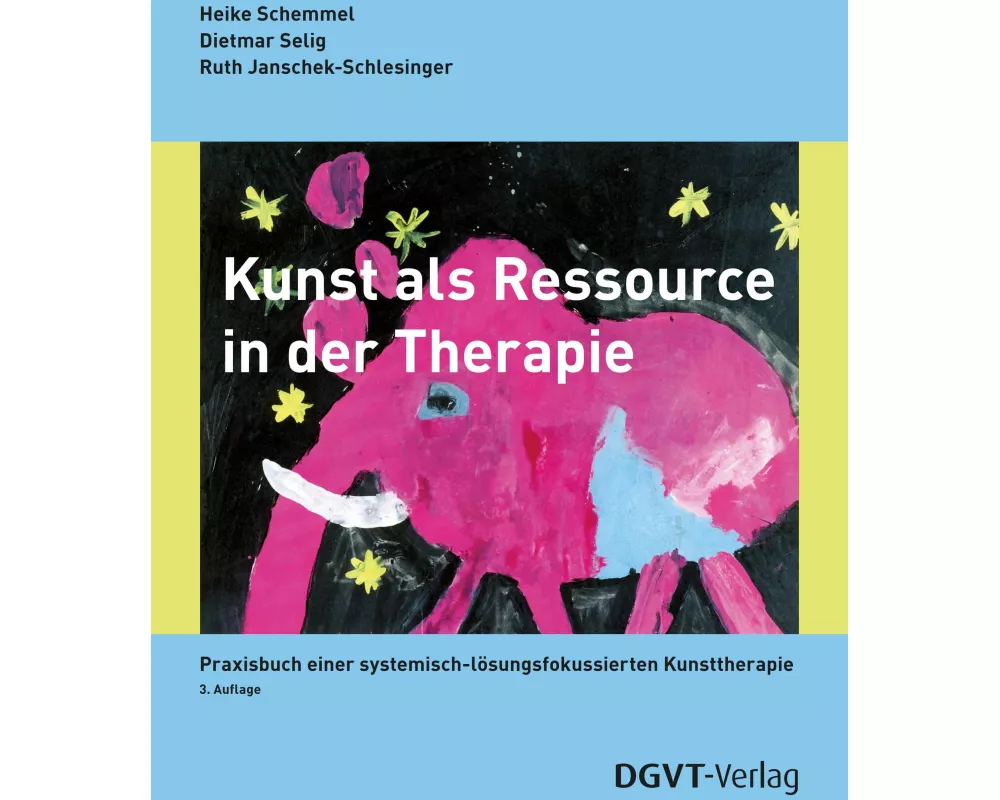 Kunst als Ressource in der Therapie