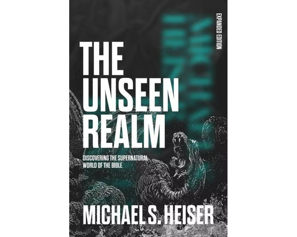 The Unseen Realm (Expanded Edition)