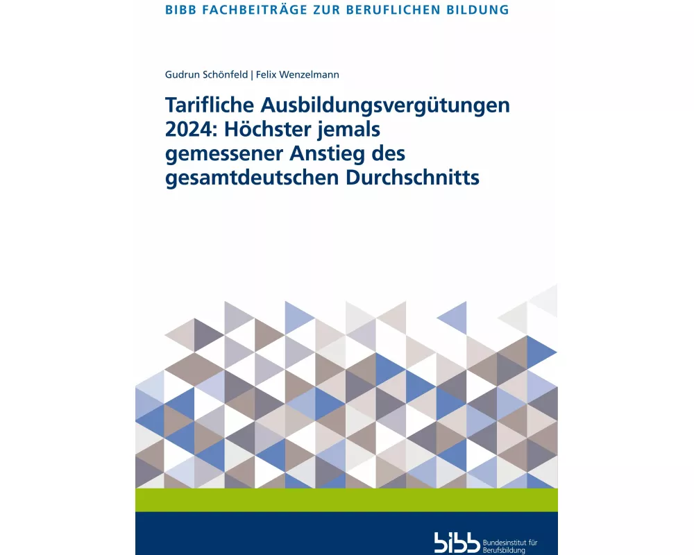 Tarifliche Ausbildungsvergütungen 2024: Höchster jemals gemessener Anstieg des gesamtdeutschen Durchschnitts