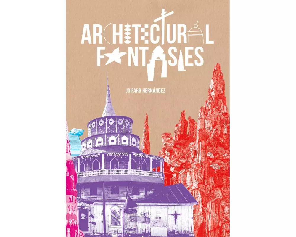 Architectural Fantasies