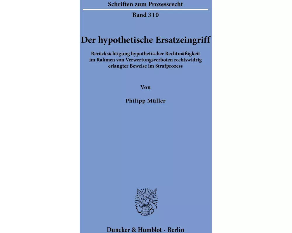 Der hypothetische Ersatzeingriff