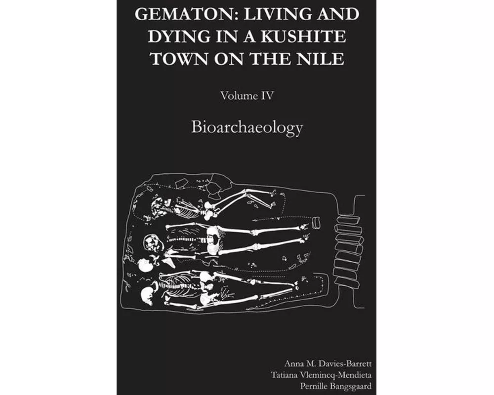 Gematon: Living and Dying in a Kushite Town on the Nile, Volume IV