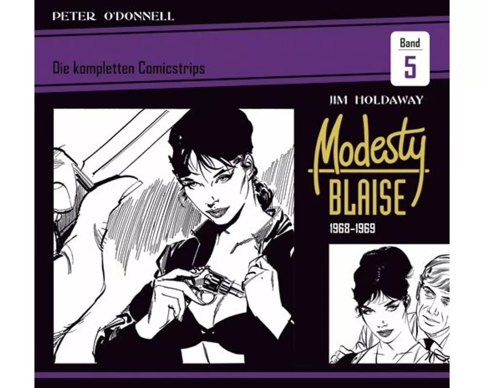 Modesty Blaise: Die kompletten Comicstrips / Band 5 1968 - 1969