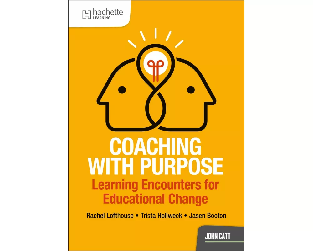 Coaching with Purpose: Learning encounters for educational change