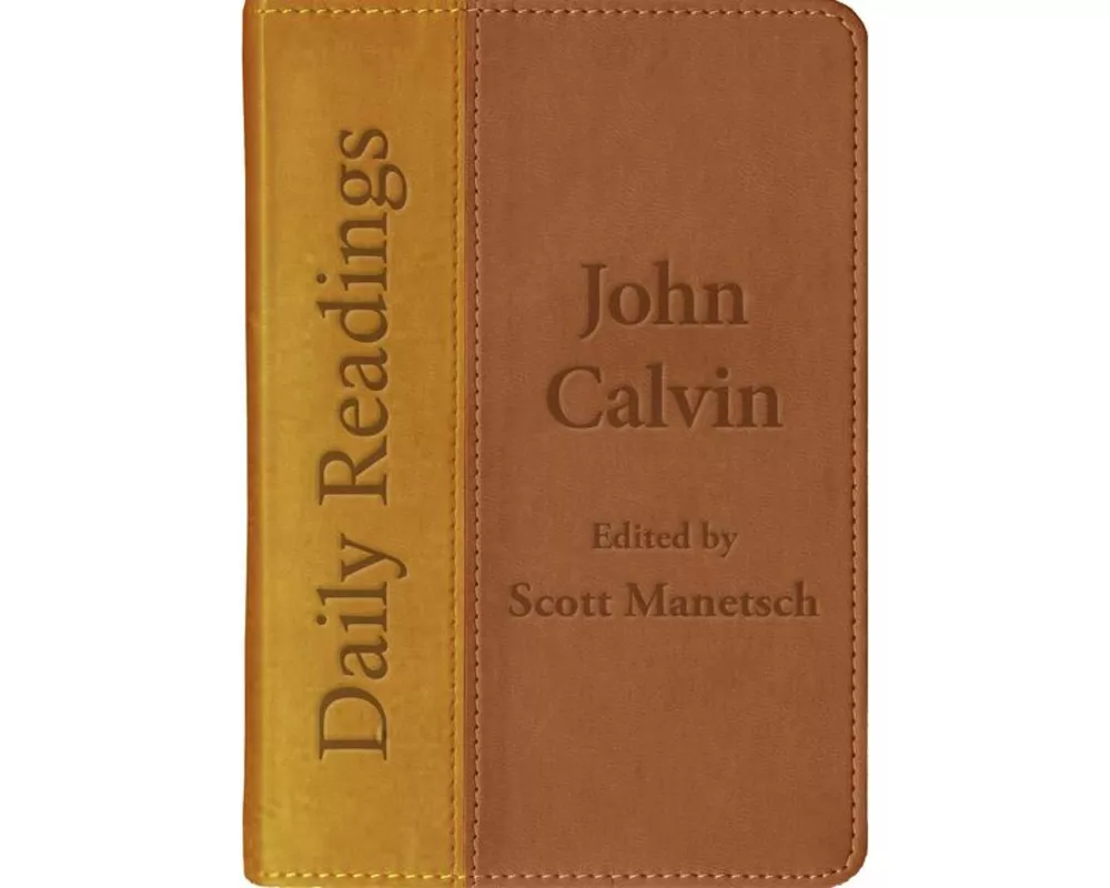 Daily Readings - John Calvin