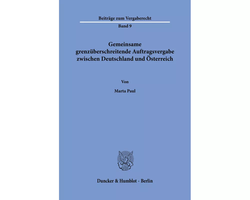 Gemeinsame grenzüberschreitende Auftragsvergabe zwischen Deutschland und Österreich