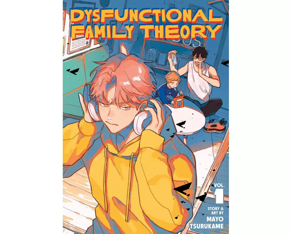Dysfunctional Family Theory Vol. 1