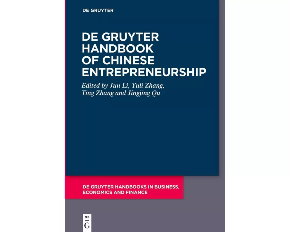 De Gruyter Handbook of Chinese Entrepreneurship