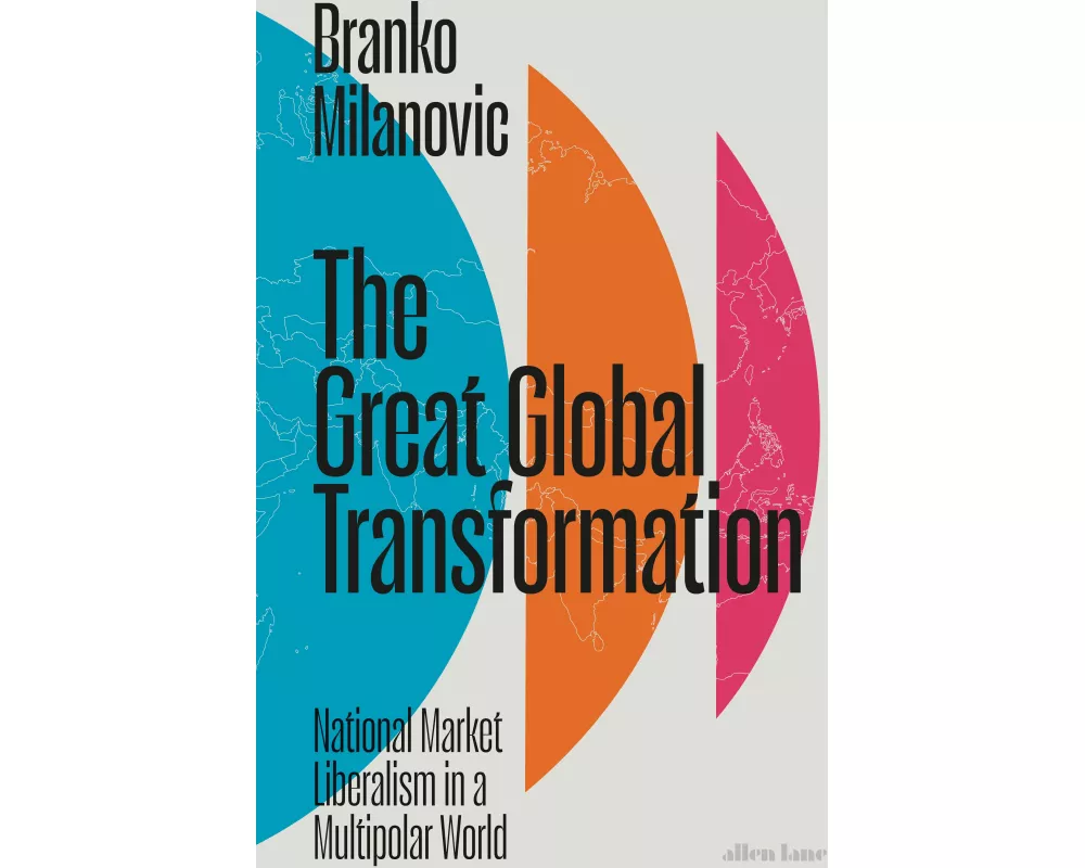 The Great Global Transformation