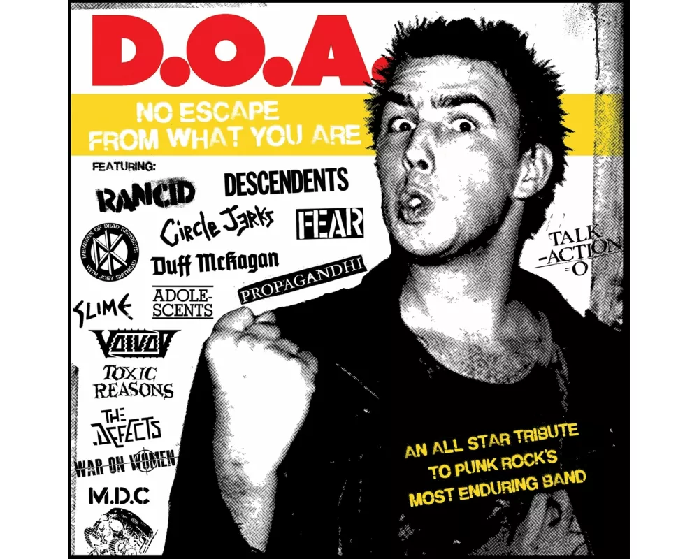 D.O.A. - No Escape From What You Are