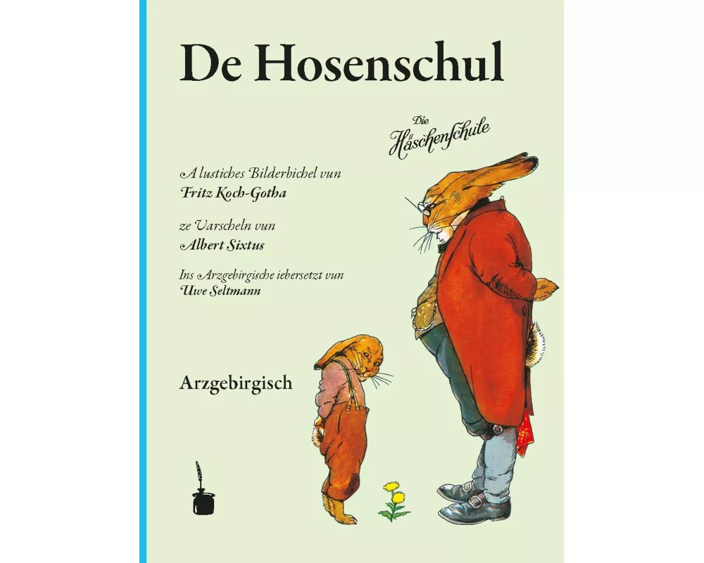 Häschenschule - Erzgebirgisch. De Hosenschul