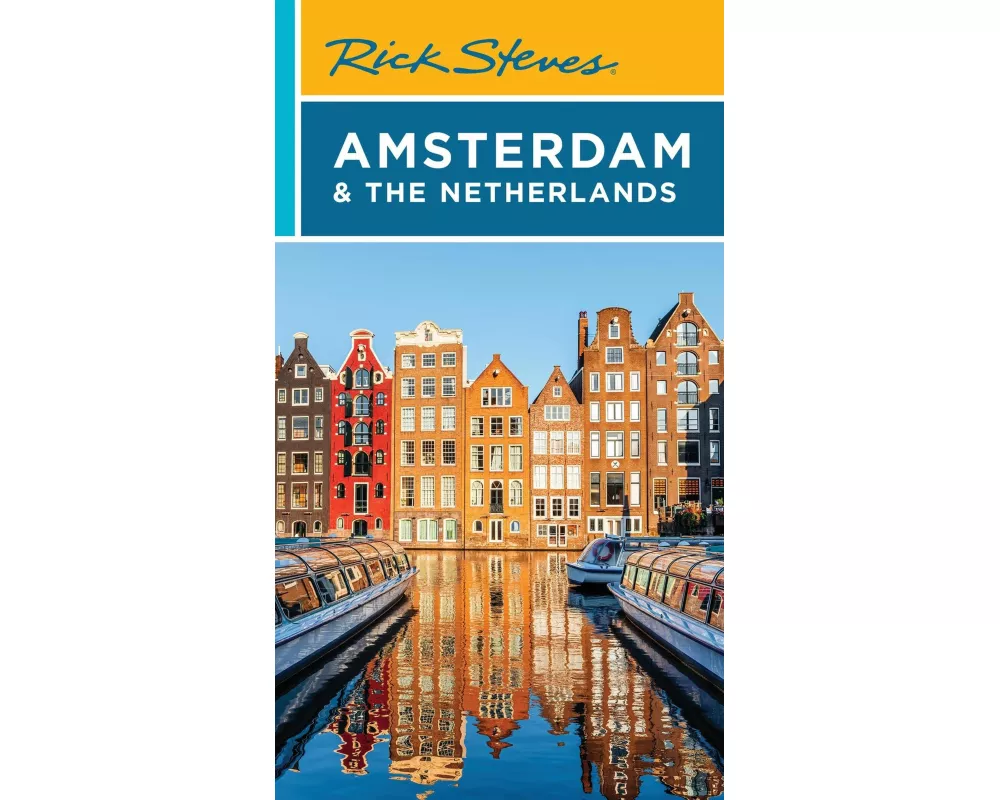 Rick Steves Amsterdam & the Netherlands