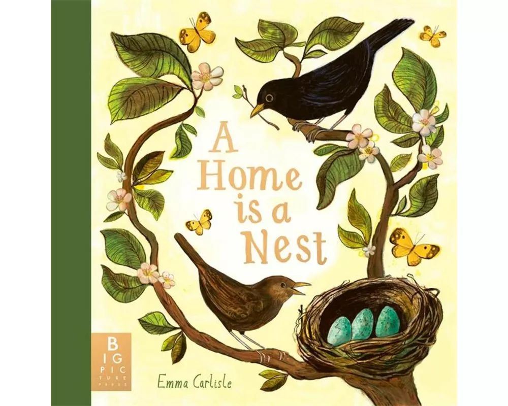 A Home Is A Nest