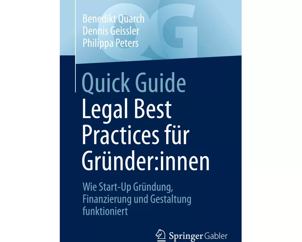 Quick Guide Legal Best Practices für Gründer:innen