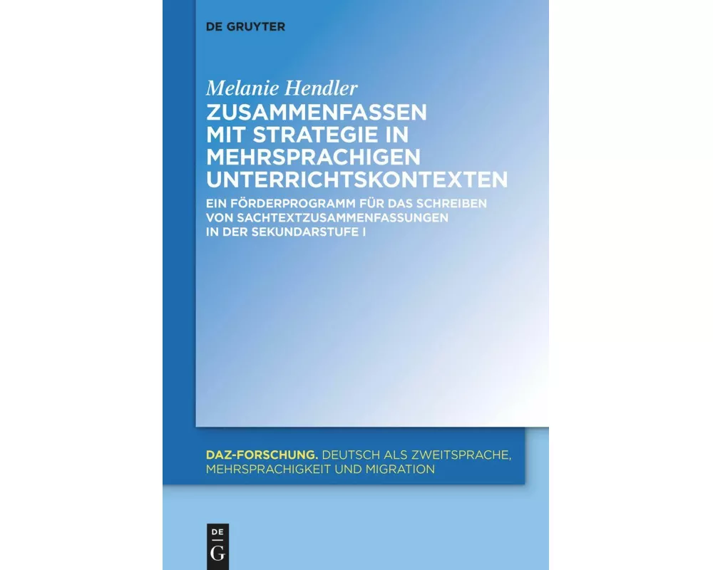 Zusammenfassen mit Strategie in mehrsprachigen Unterrichtskontexten