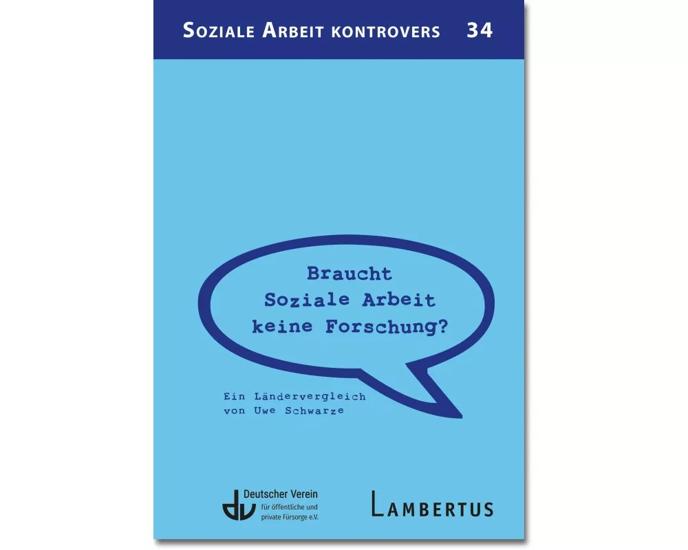 Braucht Soziale Arbeit keine Forschung?