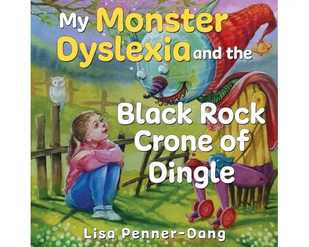My Monster dyslexia and the Black Rock Crone of Dingle