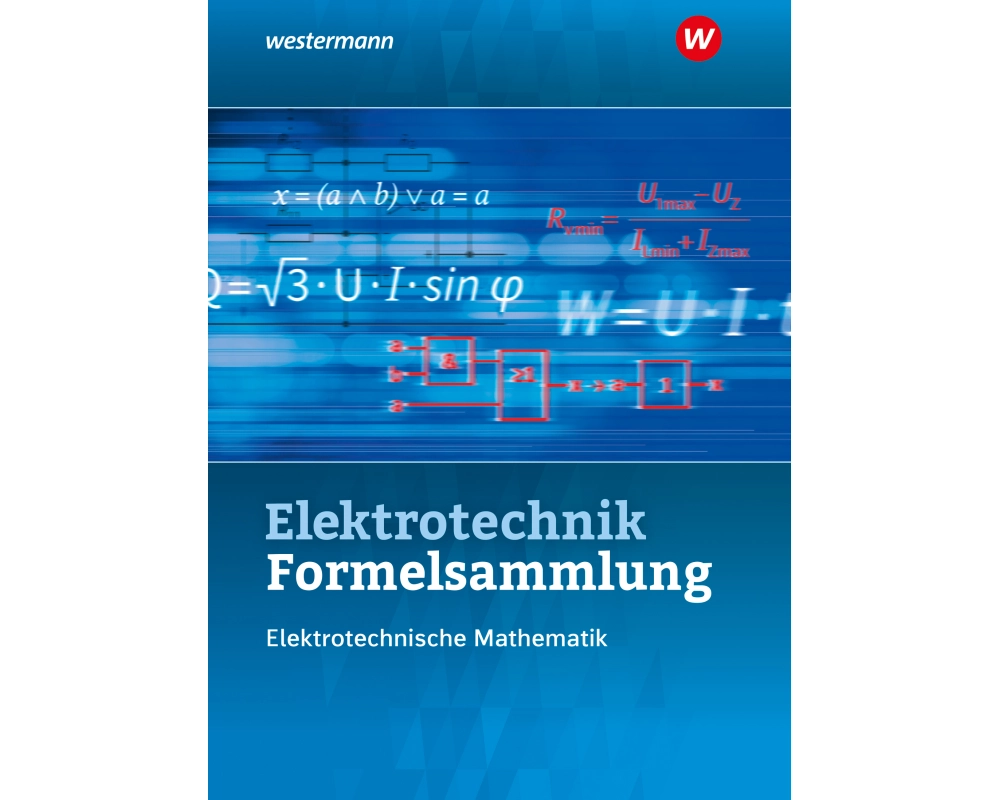 Elektrotechnik Formelsammlung Elektrotechnische Mathematik 2024