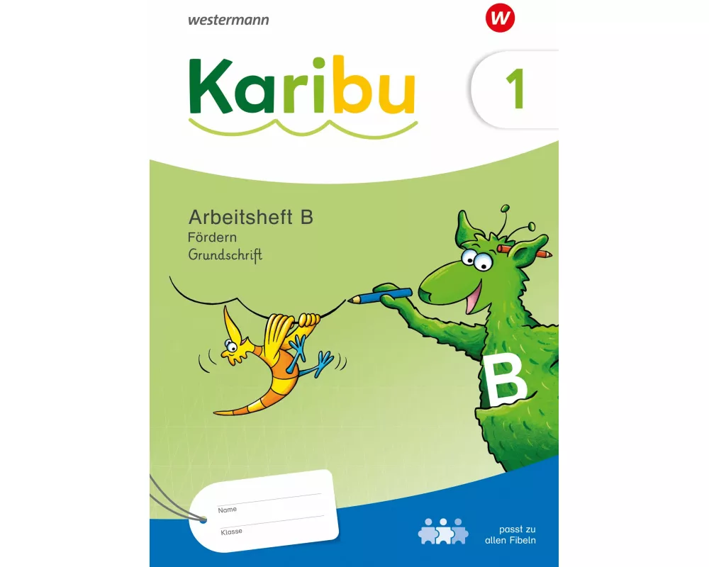 Karibu Arbeitsheft Fördern 1 (B) Grundschrift