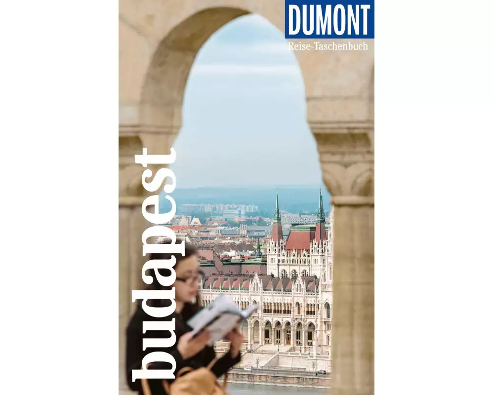 DuMont Reise-Taschenbuch Reiseführer Budapest
