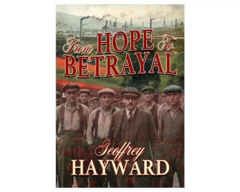 From Hope to Betrayal