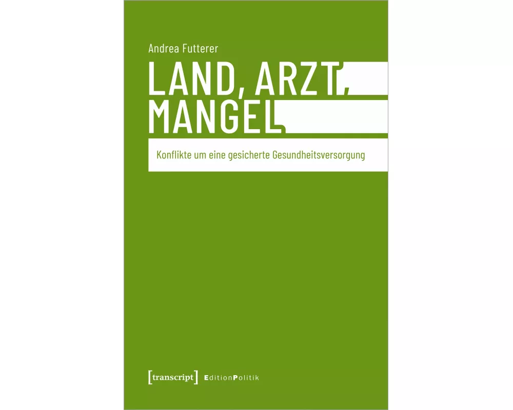 Land, Arzt, Mangel