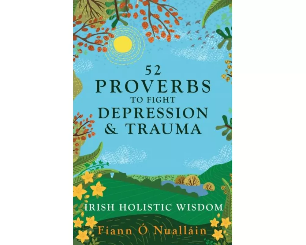 52 Proverbs to Fight Depression and Trauma