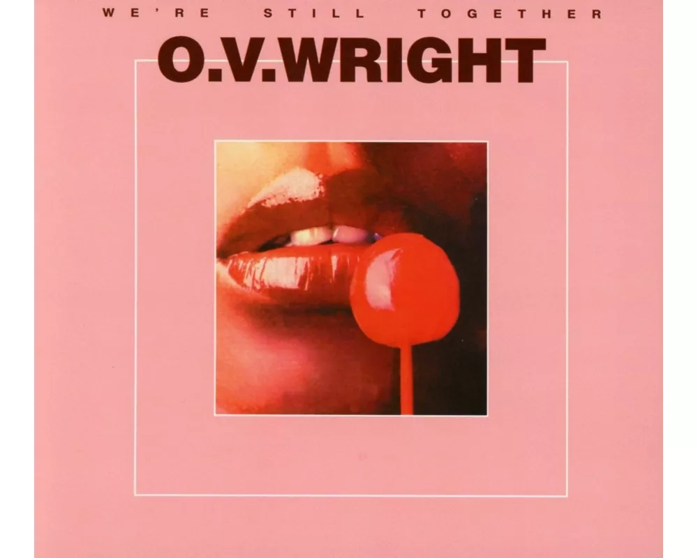 We're Still Together