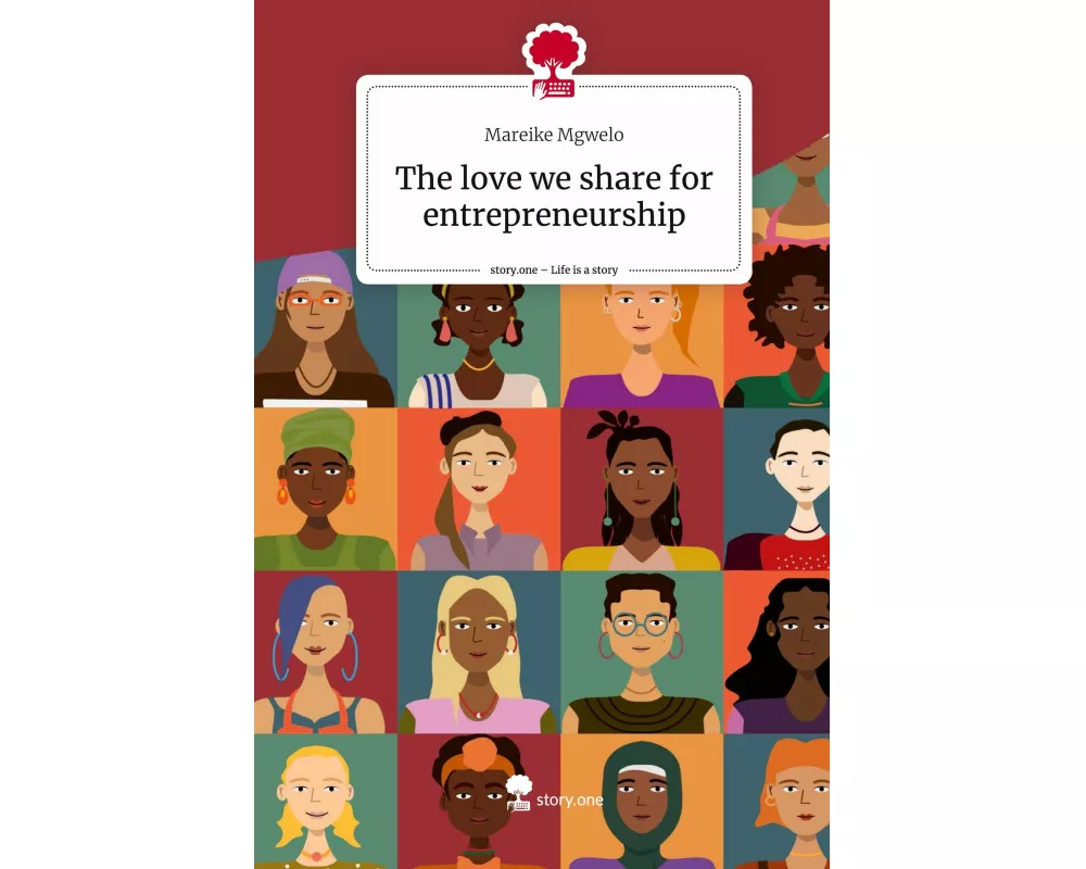The love we share for entrepreneurship. Life is a Story - story.one