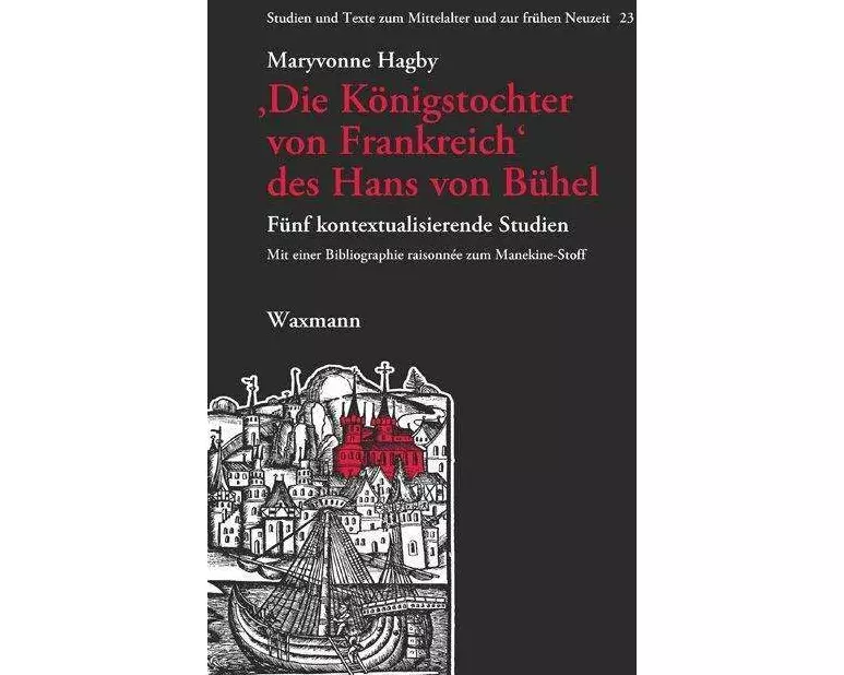 'Die Königstochter von Frankreich' des Hans von Bühel