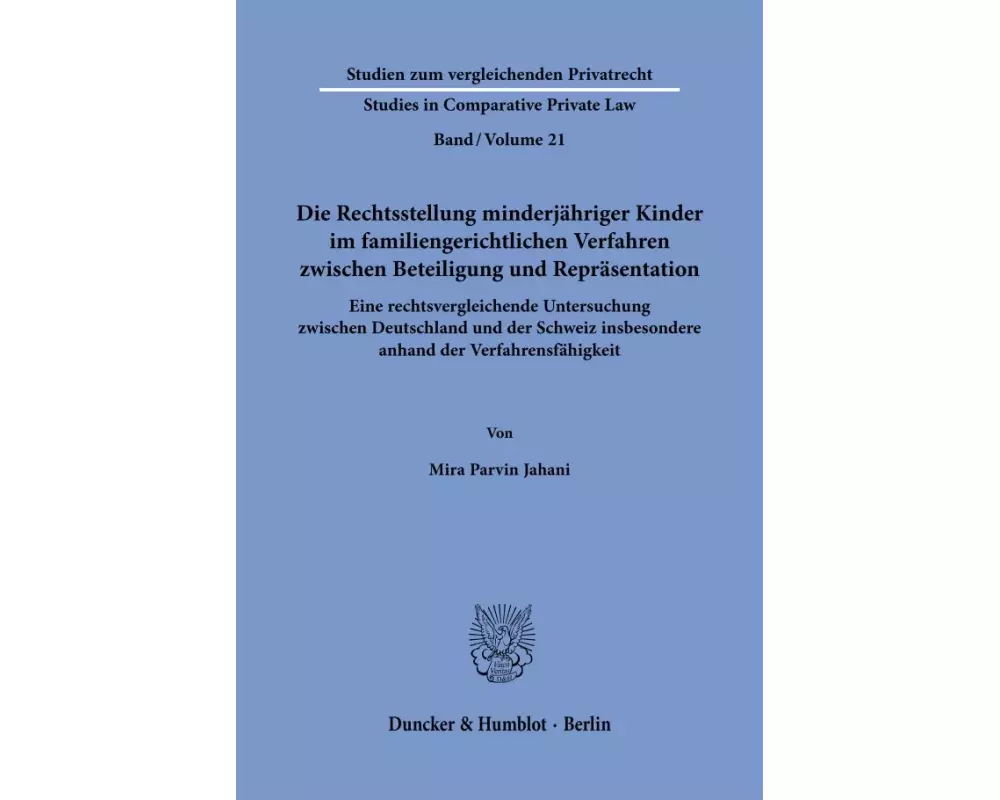 Die Rechtsstellung minderjähriger Kinder im familiengerichtlichen Verfahren zwischen Beteiligung und Repräsentation