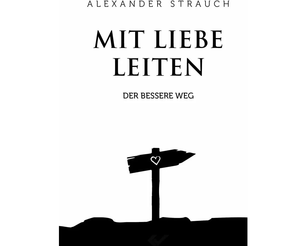 Mit Liebe leiten