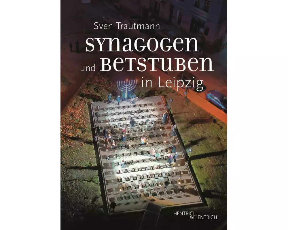 Synagogen und Betstuben in Leipzig