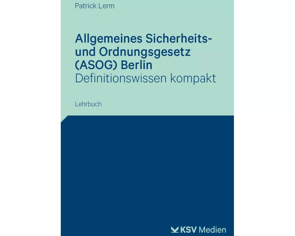 Allgemeines Sicherheits- und Ordnungsgesetz (ASOG) Berlin