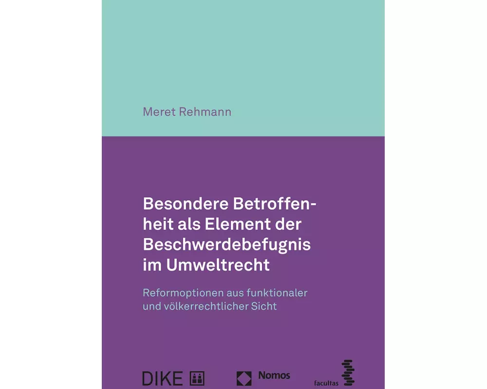 Besondere Betroffenheit als Element der Beschwerdebefugnis im Umweltrecht