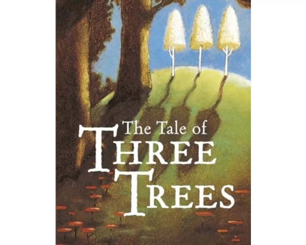 The Tale of Three Trees