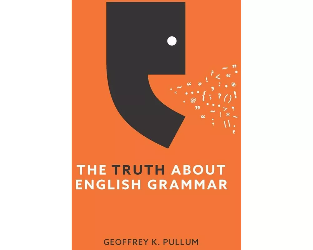 The Truth About English Grammar