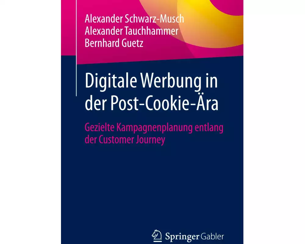 Digitale Werbung in der Post-Cookie-Ära