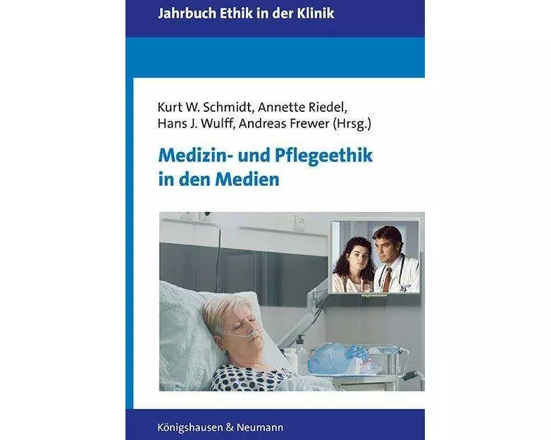 Medizin- und Pflegeethik in den Medien