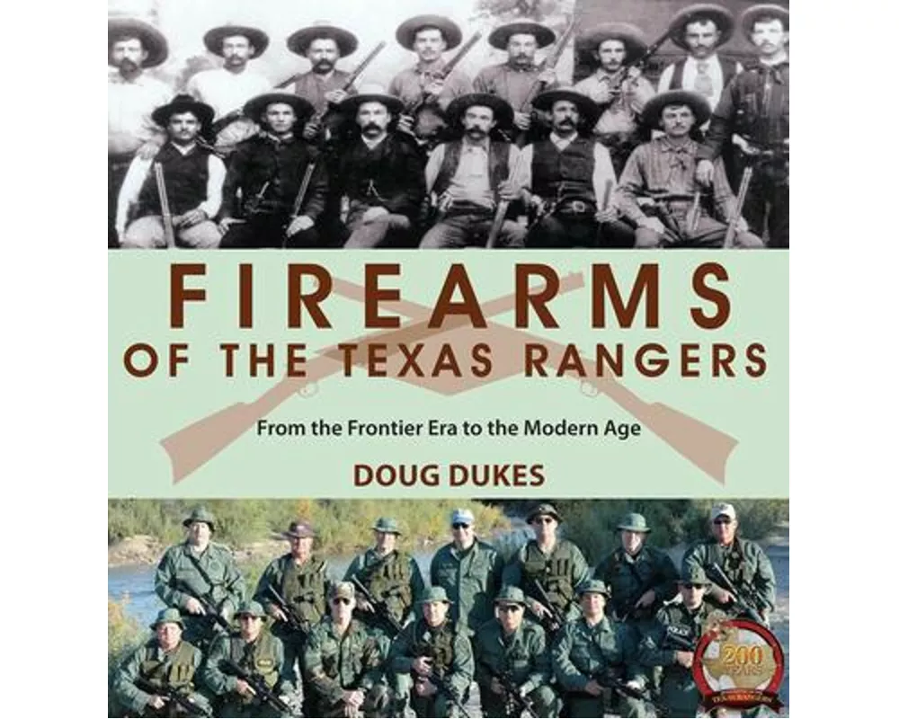 Firearms of the Texas Rangers
