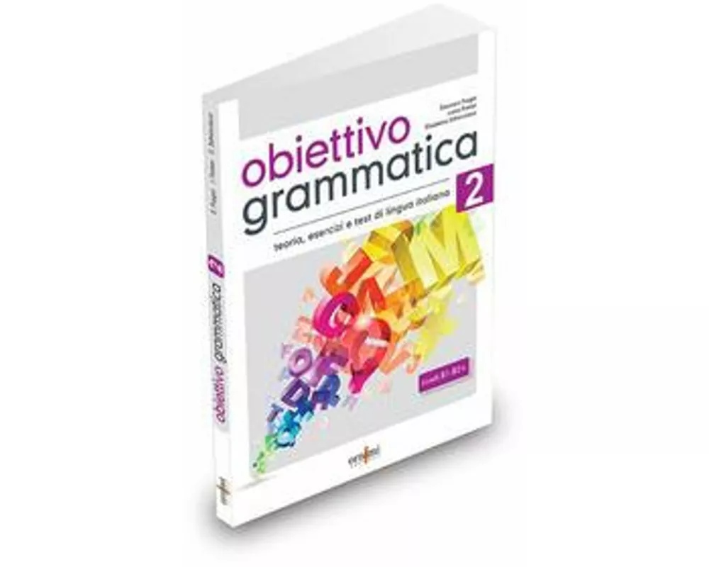 Obiettivo Grammatica 2 (B1-B2+)