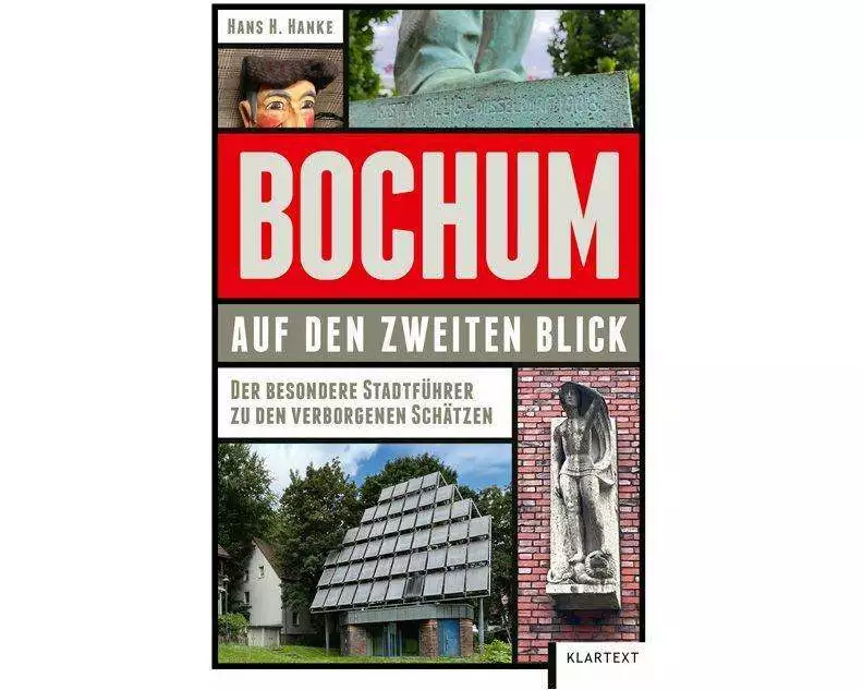 Bochum auf den zweiten Blick