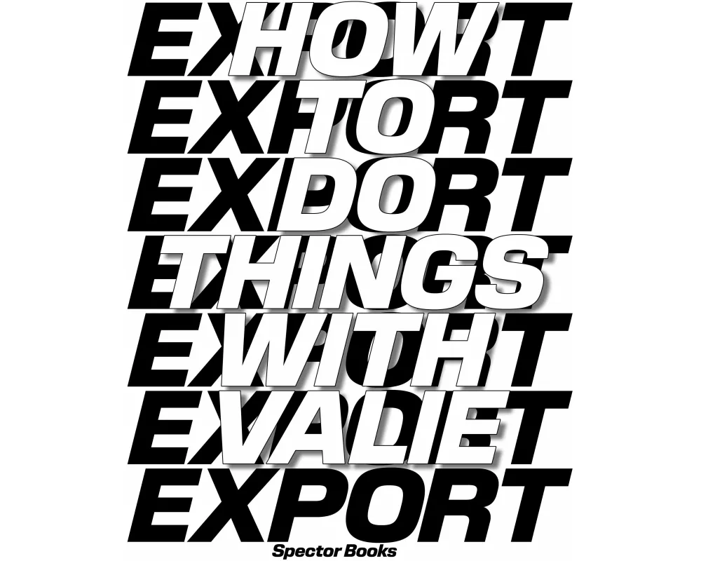 How to Do Things with VALIE EXPORT (English Edition)